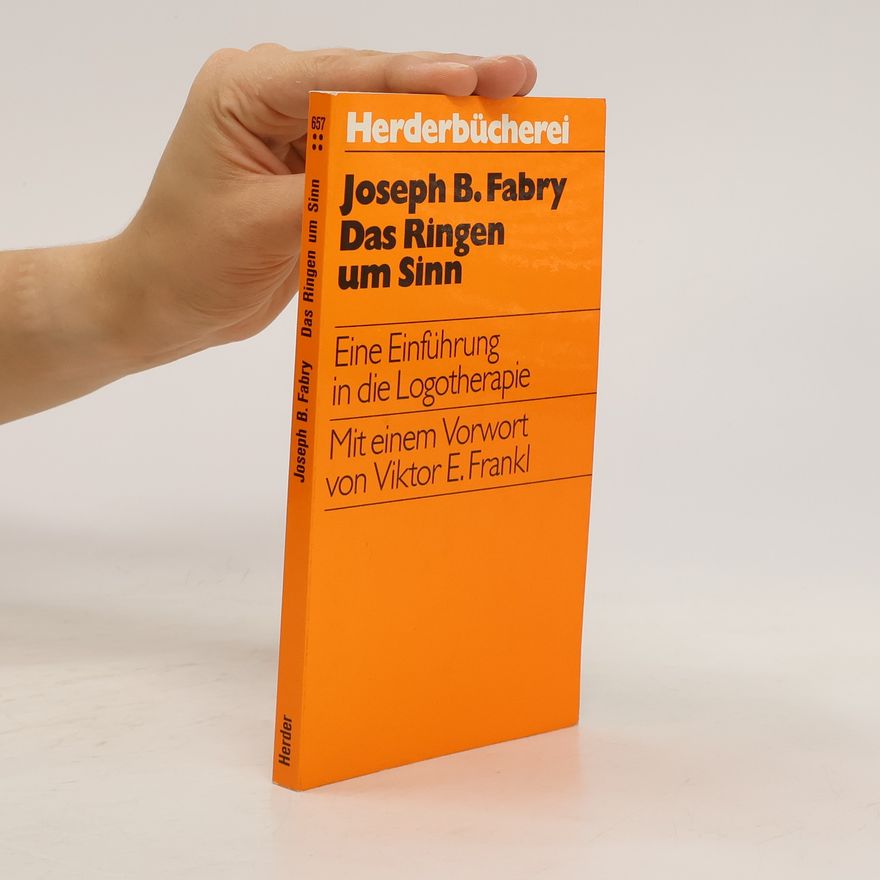 Joseph B. Fabry Das Ringen um Sinn
