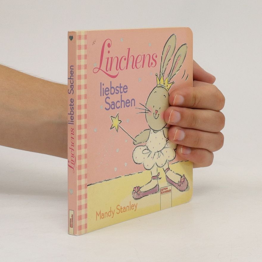 Mandy Stanley Linchens liebste Sachen