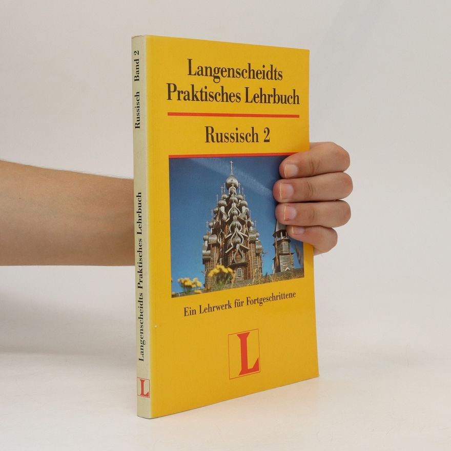Autorenkollektiv Langenscheidts Praktisches Lehrbuch, Russisch, Teil 2