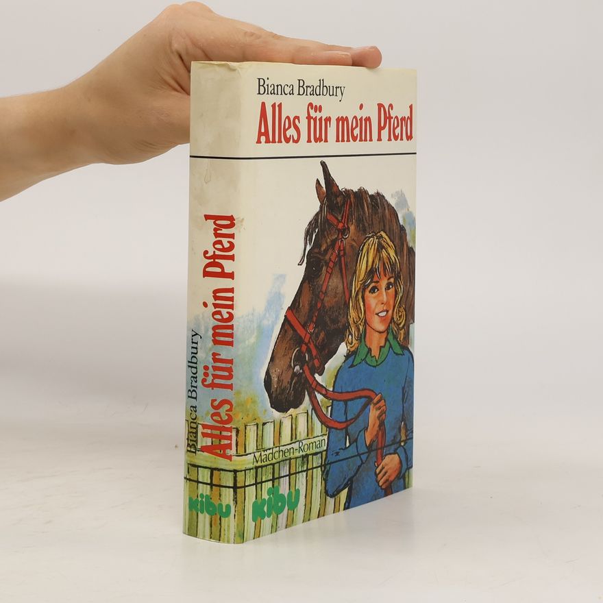 Bianca Bradbury Alles für mein Pferd