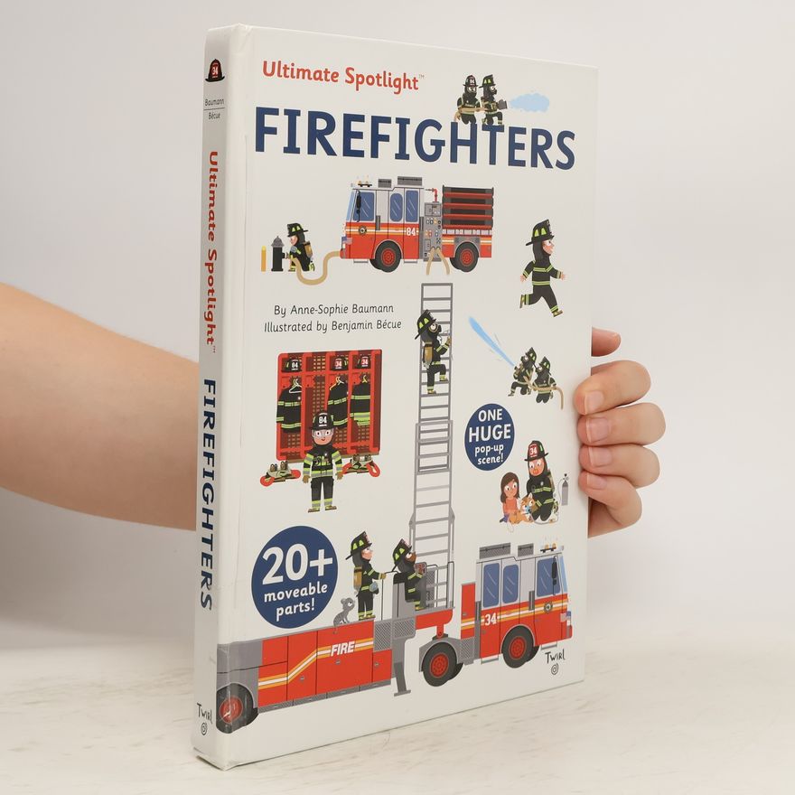 Anne-Sophie Baumann Ultimate Spotlight: Firefighters