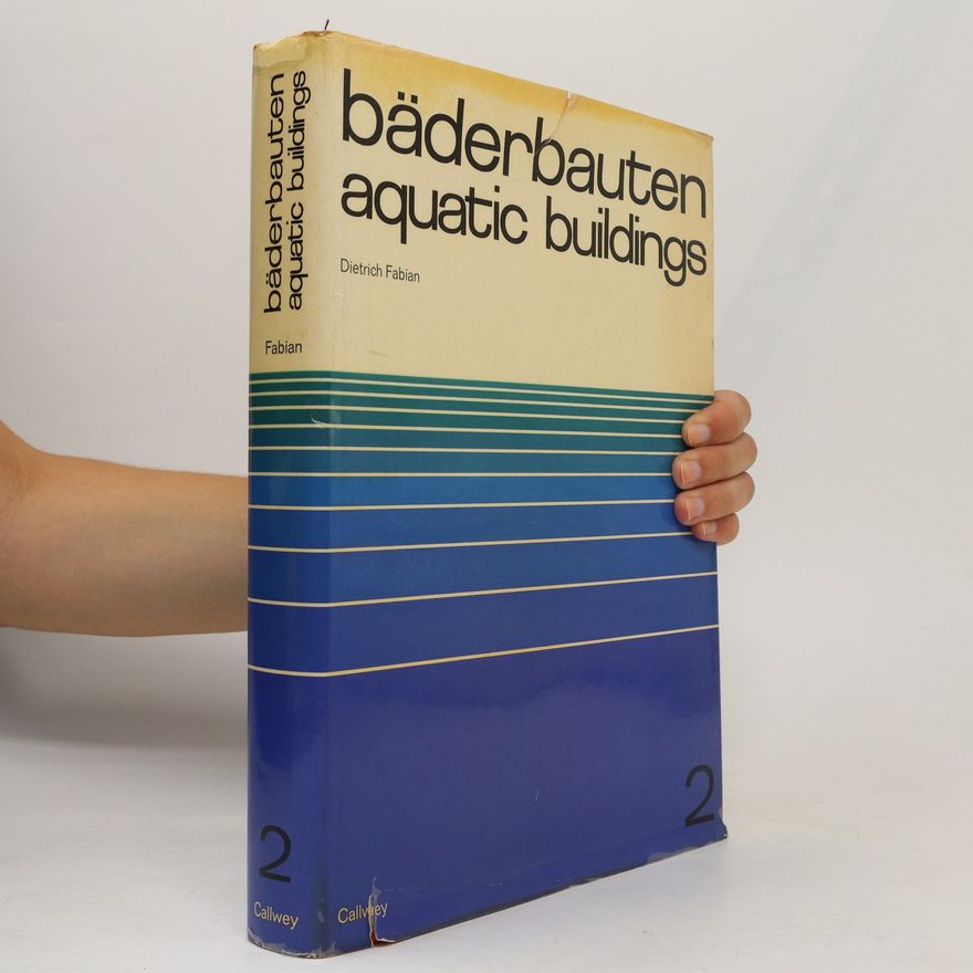 Dietrich Fabian Bäderbauten aquatic Buildings