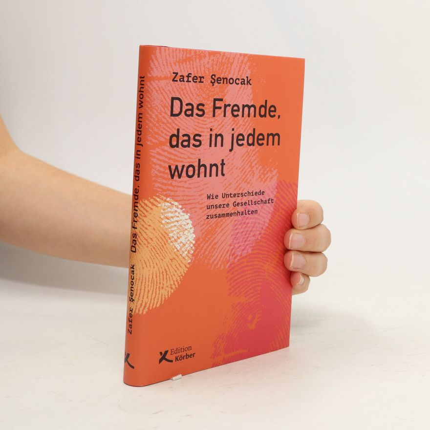 Zafer Şenocak Das Fremde, das in jedem wohnt