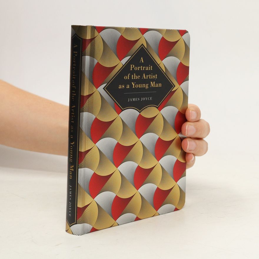 James Joyce A Portrait of the Artist as a Young Man