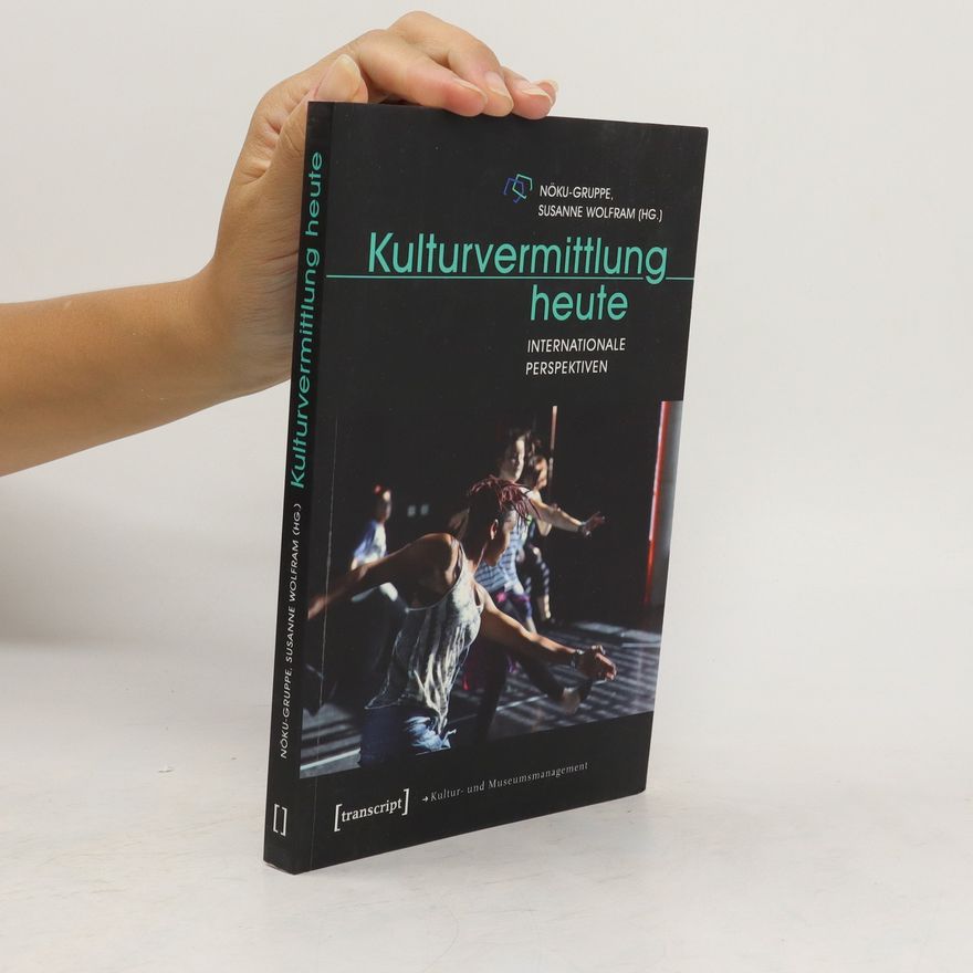 Susanne Wolfram Kulturvermittlung heute