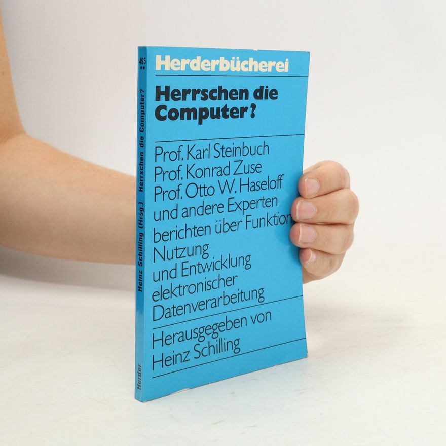Heinz Schilling Herrschen die Computer?