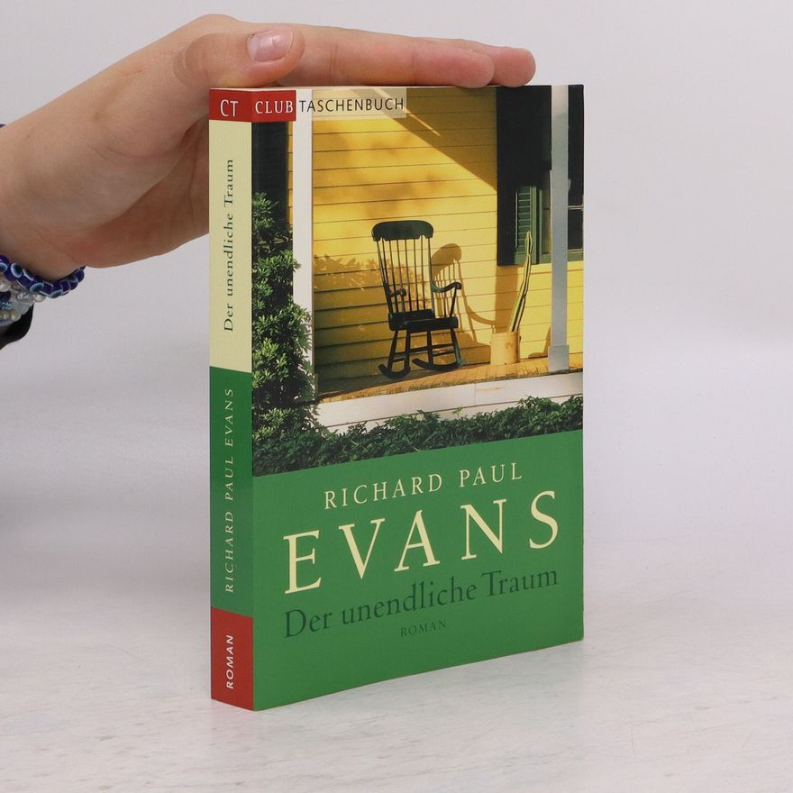 Richard Paul Evans Der unendliche Traum