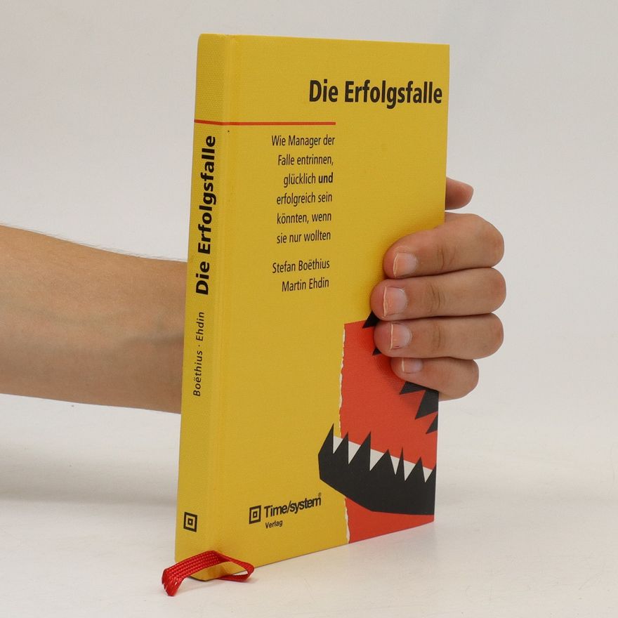 Stefan Boëthius Die Erfolgsfalle