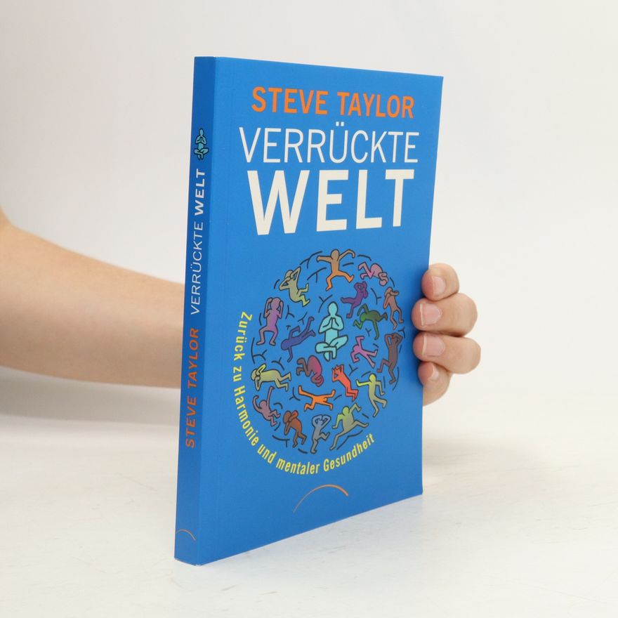 Steve Taylor Verrückte Welt