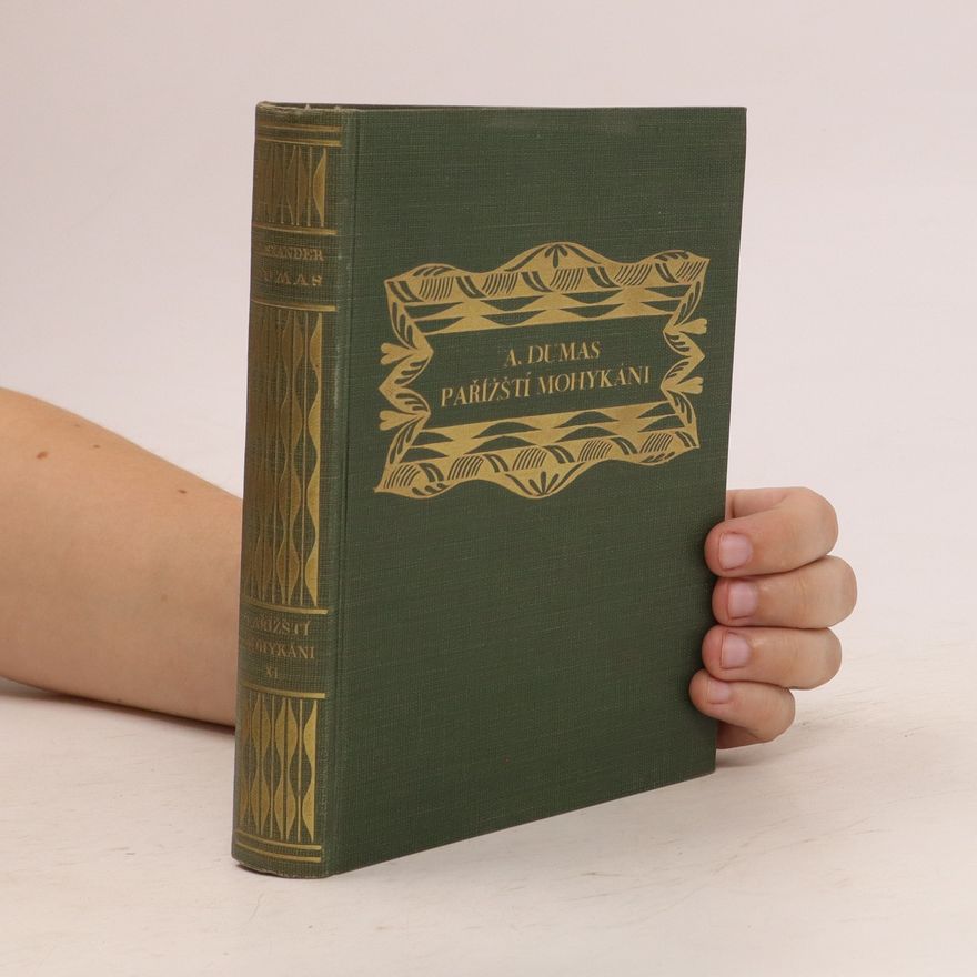 Alexandre Dumas starší Pařížští mohykáni. Salvator V.
