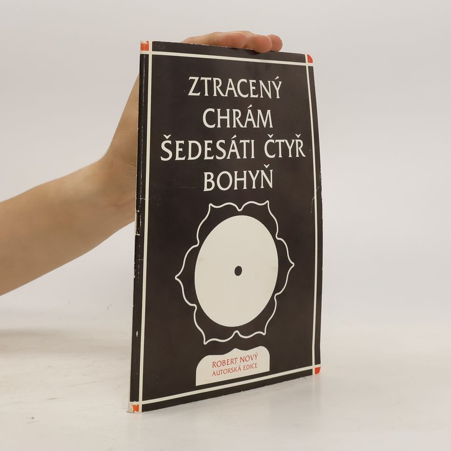 Robert Nový Ztracený chrám šedesáti čtyř bohyň