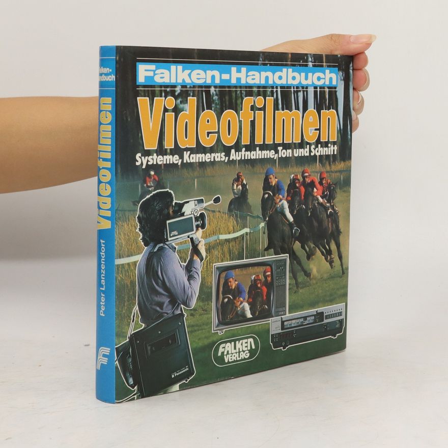 Peter Lanzendorf Videofilmen