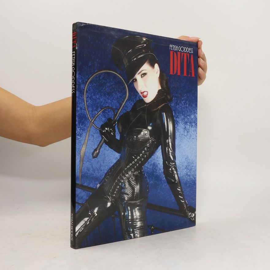 Dita Von Teese Fetish Goddess. Dita