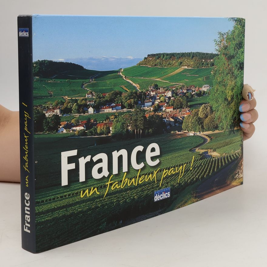 Autorenkollektiv France. Un fabuleux pays!