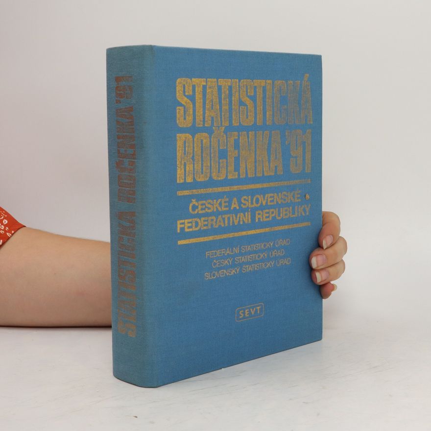 Autorenkollektiv Statistická ročenka České a Slovenské federativní republiky 1991