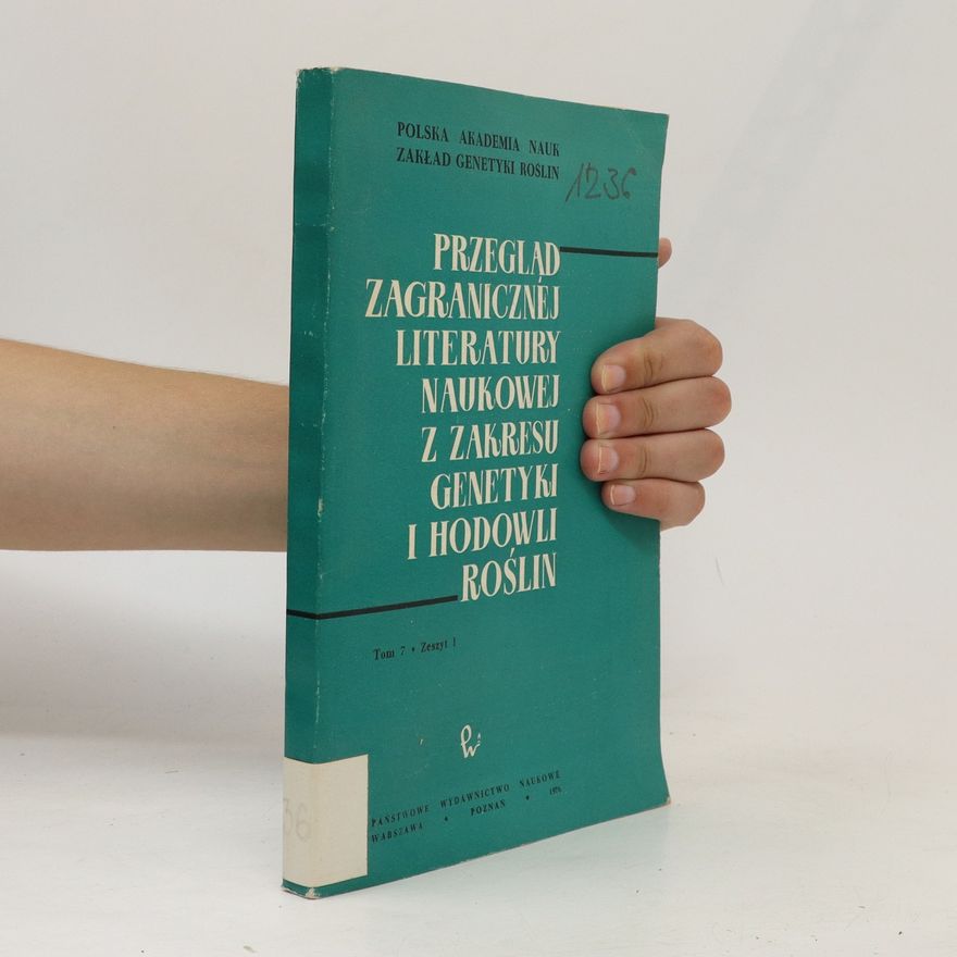 Państwowe Wydawnictwo Naukowe Przegląd zagranicznej literatury naukowej z zakresu genetyki i hodowli roślin