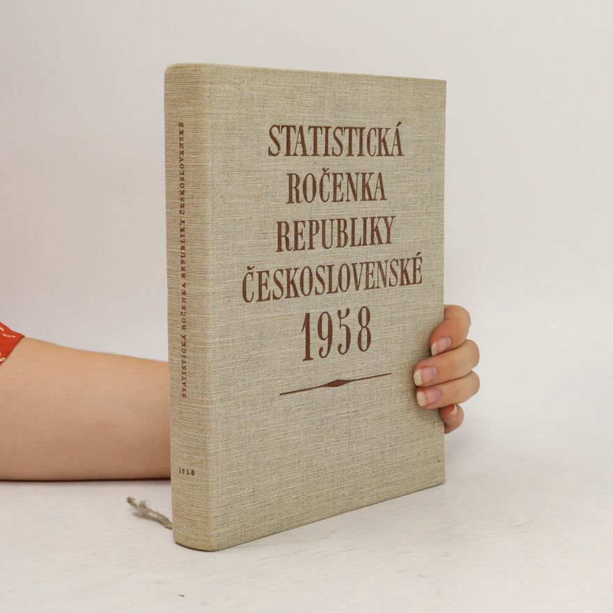 Autorenkollektiv Statistická ročenka republiky československé 1958