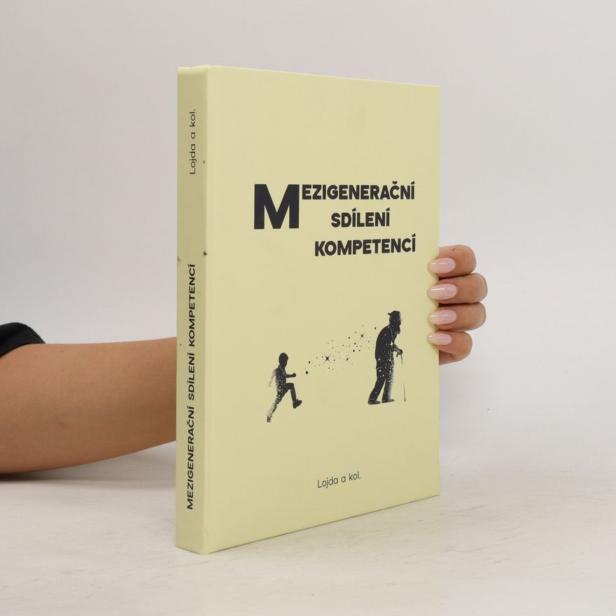Jan Lojda Mezigenerační sdílení kompetencí