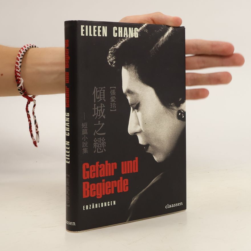 Ailing Zhang Gefahr und Begierde