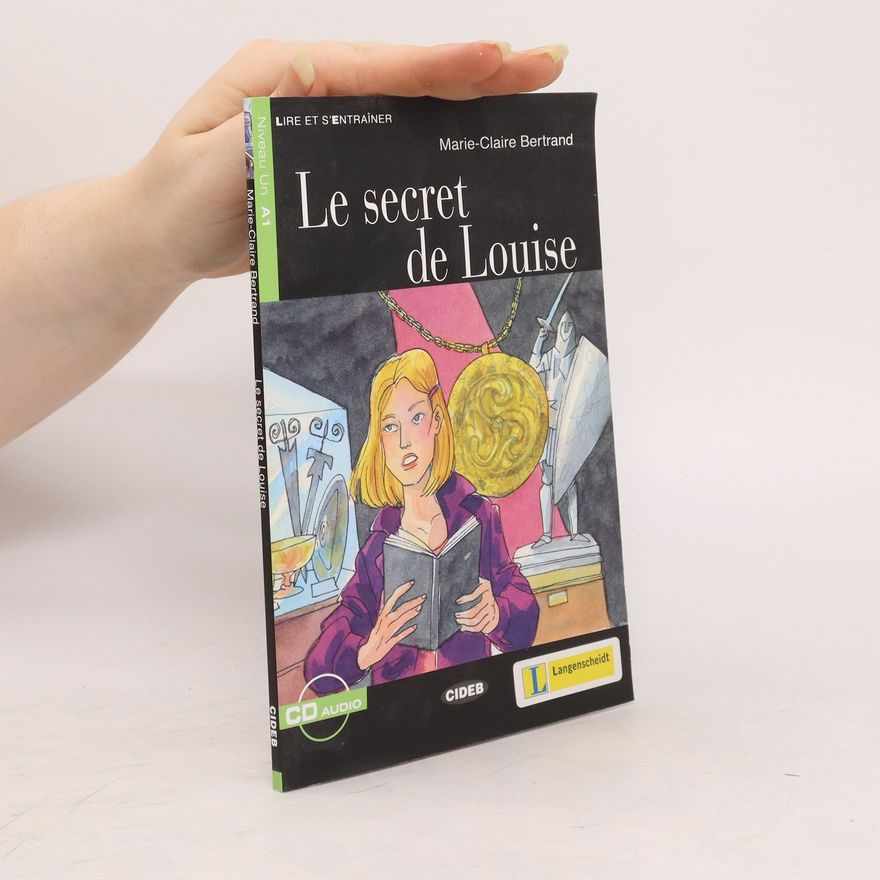 Marie-Claire Bertrand Le secret de Louise