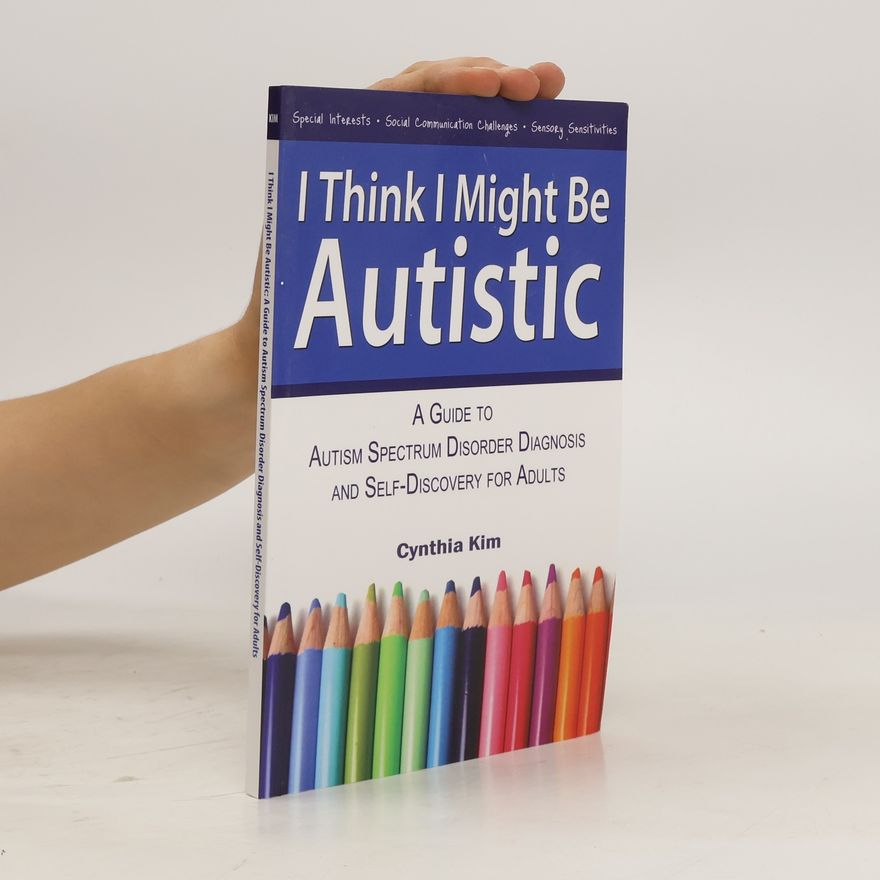 Cynthia Kim I Think I Might Be Autistic