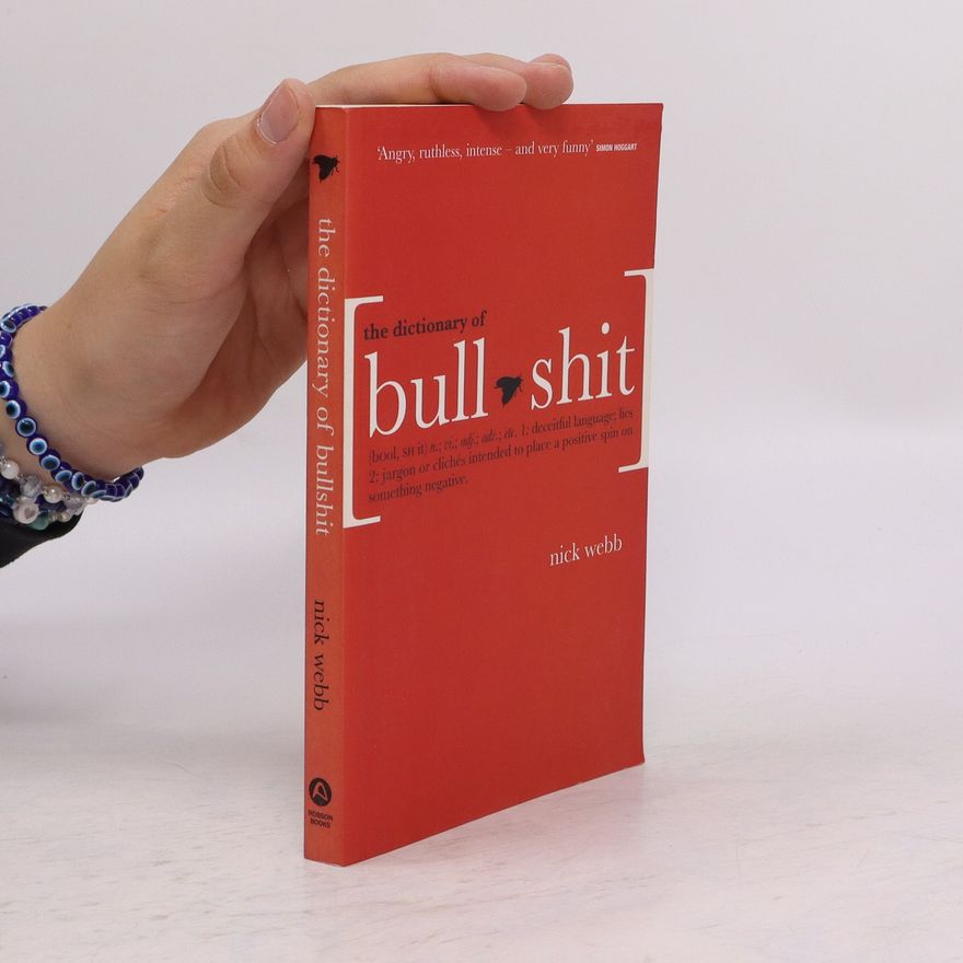 Nick Webb The Dictionary of Bullshit