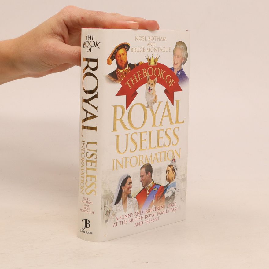 Bruce Montague The Book of Royal Useless Information