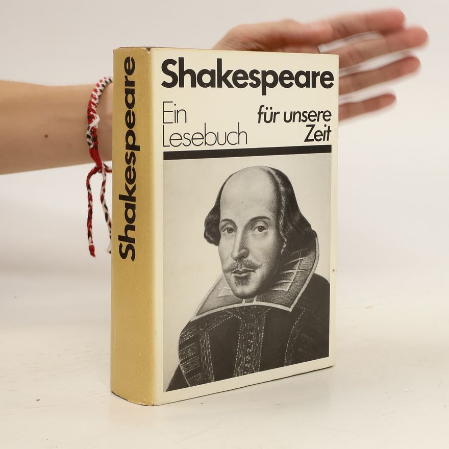 William Shakespeare Shakespeare. Ein Lesebuch für unsere Zeit