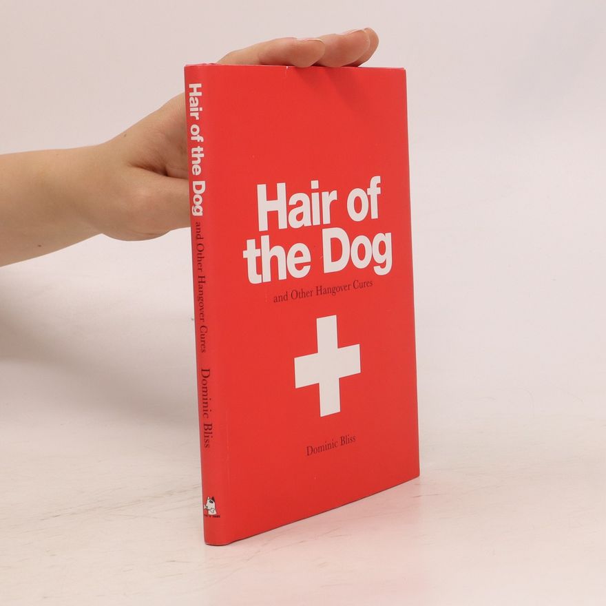 Dominic Bliss Hair of the Dog