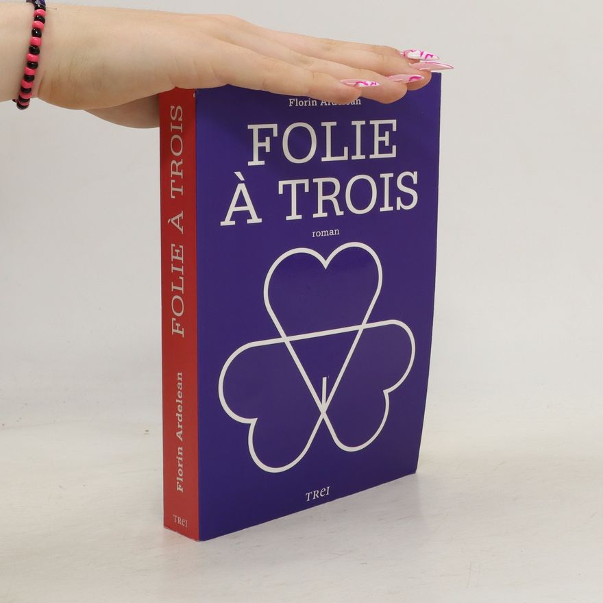 Florin Ardelean Folie à trois