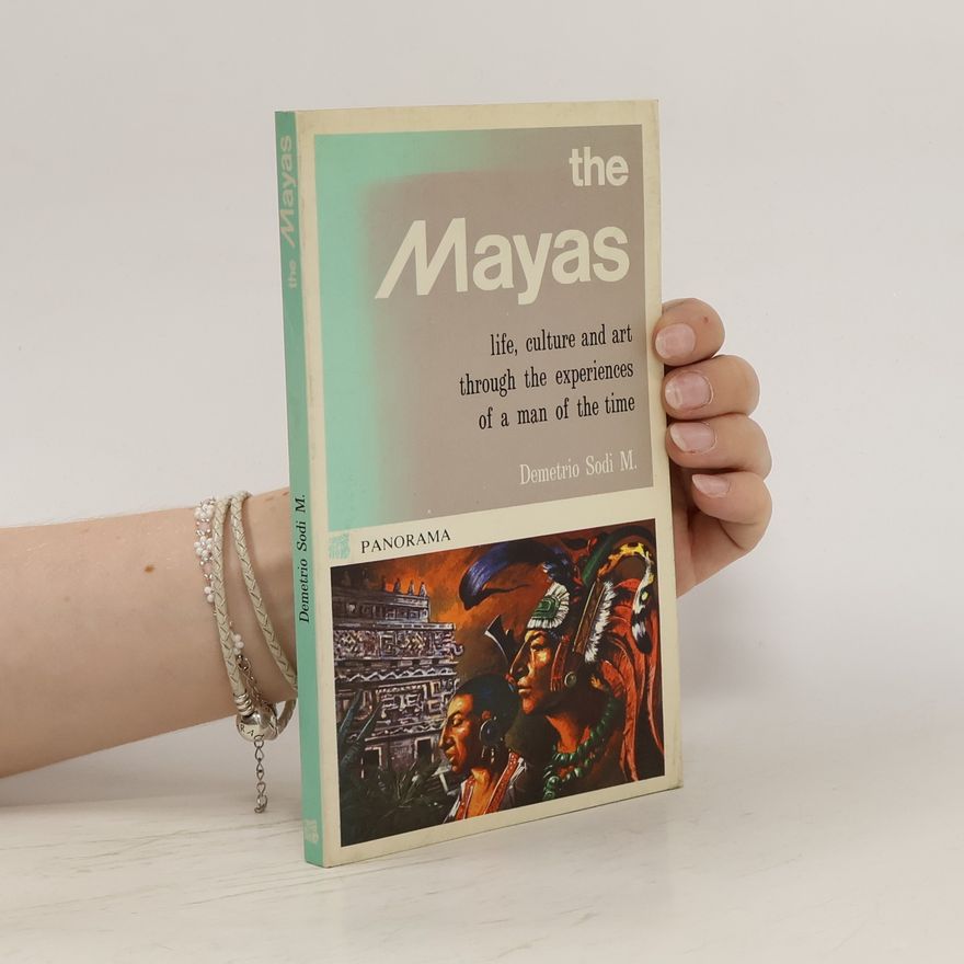 Demetrio Sodi M. The Mayas