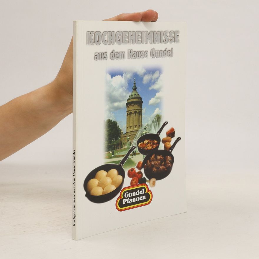 Kolektiv autorů Kochgeheimnisse aus dem Hause Gundel