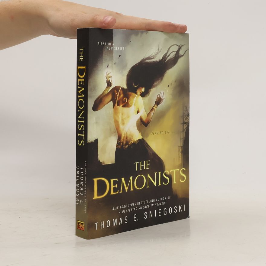 Thomas E. Sniegoski The Demonists