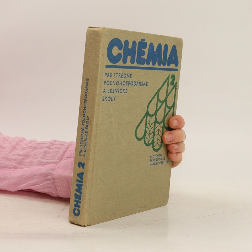 Josef Kroc Chémia pre stredné poĺnohospodárske a lesnícke školy