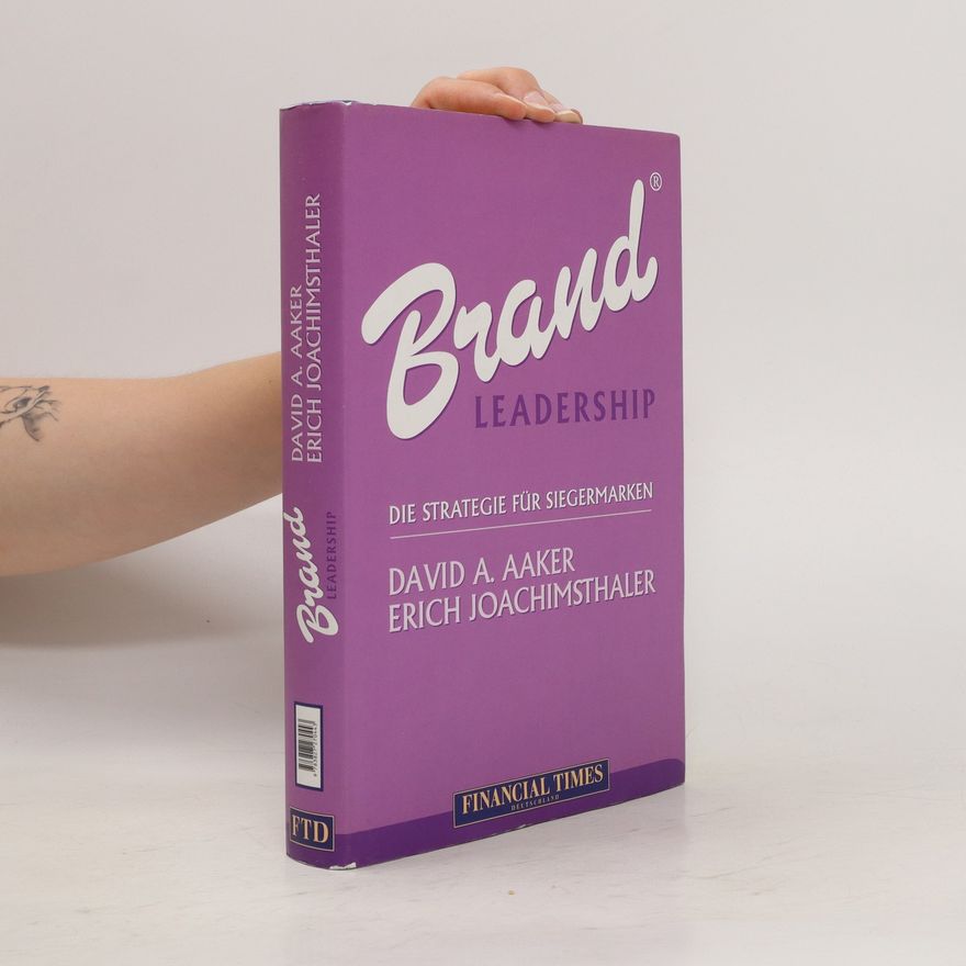 David Allen Aaker Brand Leadership