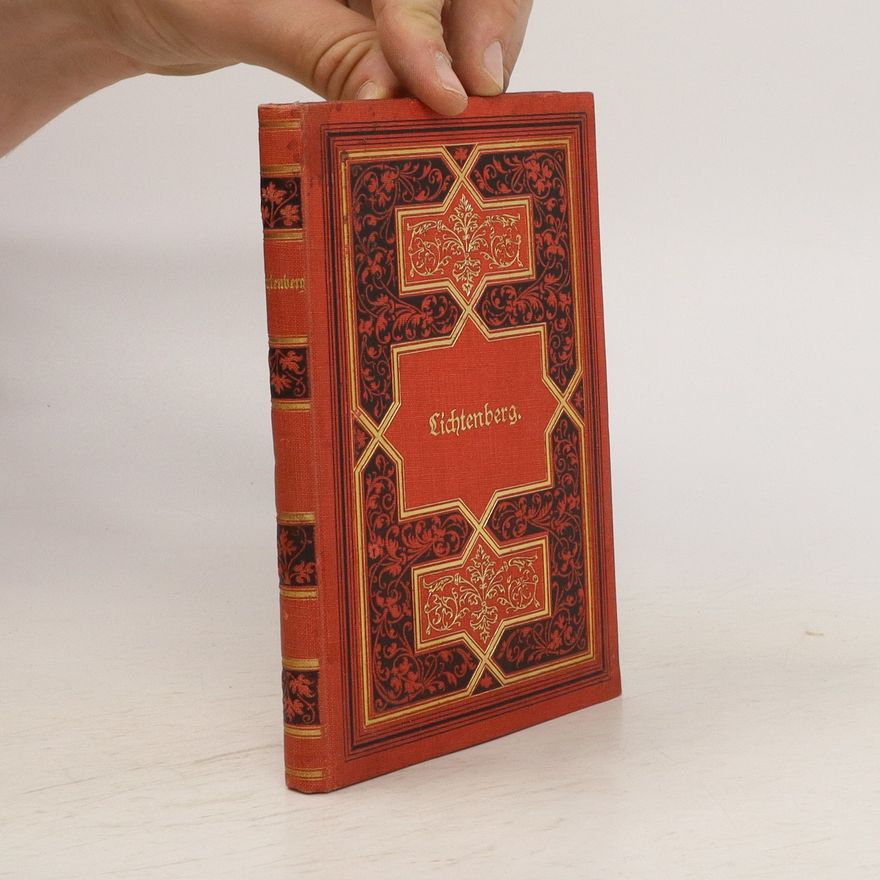 Eduard Grisebach Georg Christoph Lichtenberg's Gedanken und Maximen