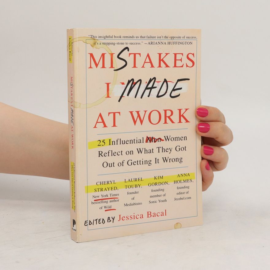 Jessica Bacal Mistakes I Made at Work