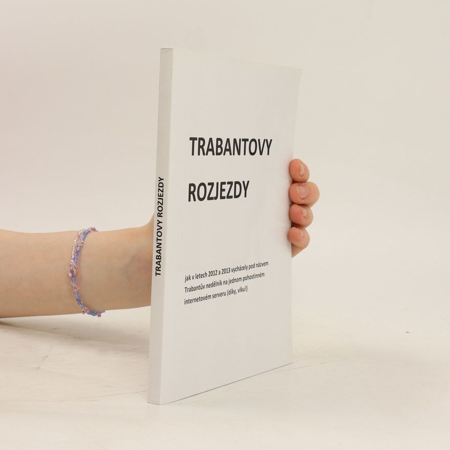 Kolektiv autorů Trabantovy rozjezdy