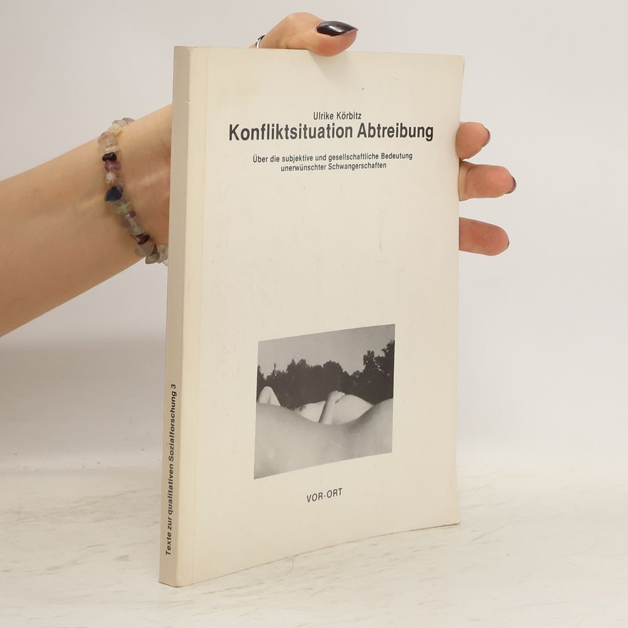Ulrike Körbitz Konfliktsituation Abtreibung