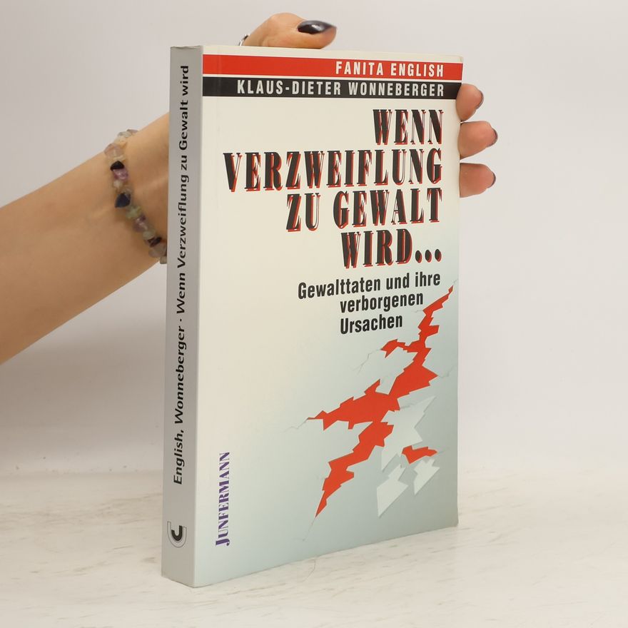 Fanita English Wenn Verzweiflung zu Gewalt wird ...