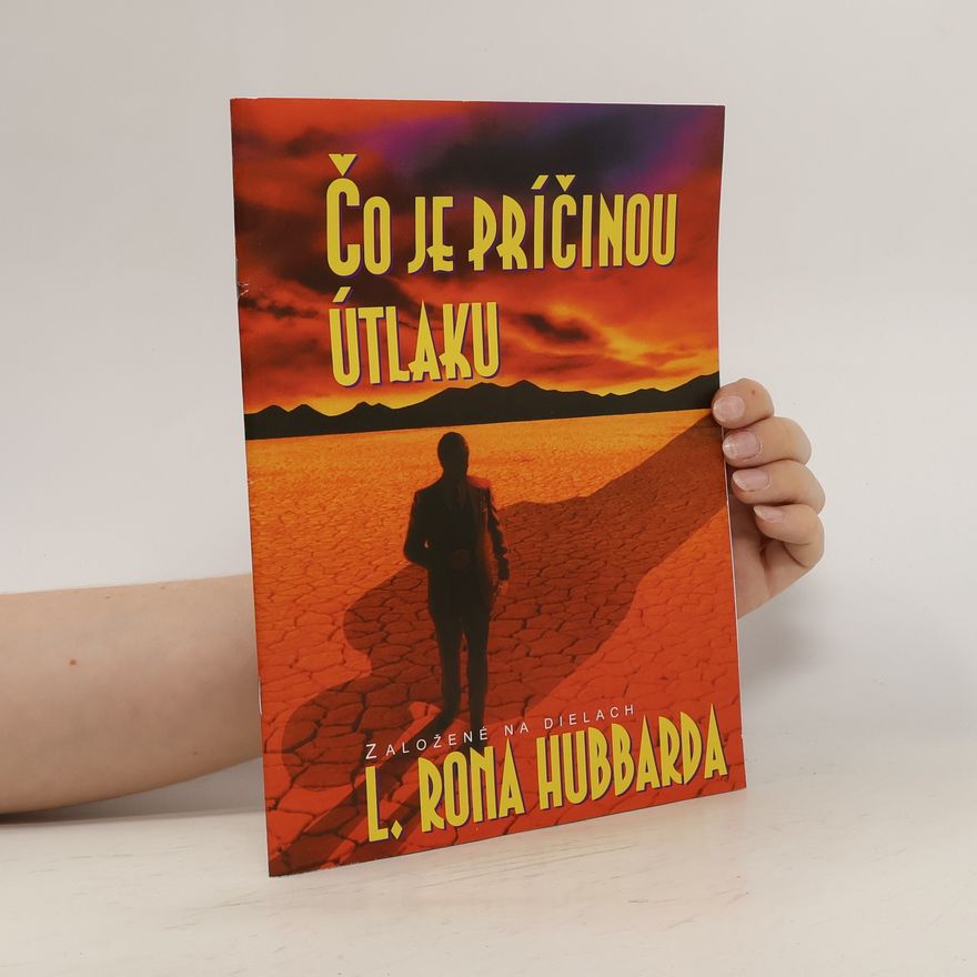 Lafayette Ronald Hubbard Čo je príčinou útlaku