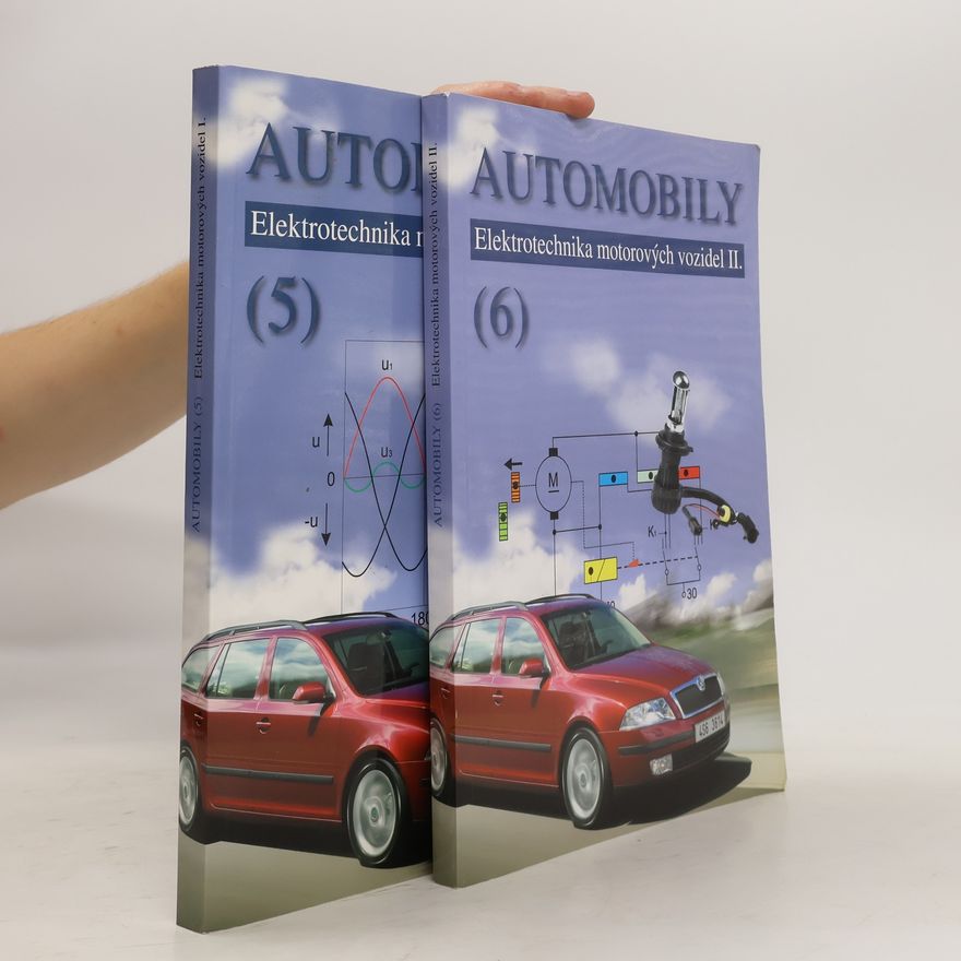 Autorenkollektiv Automobily. Elektrotechnika motorových vozidel 5.-6. díl