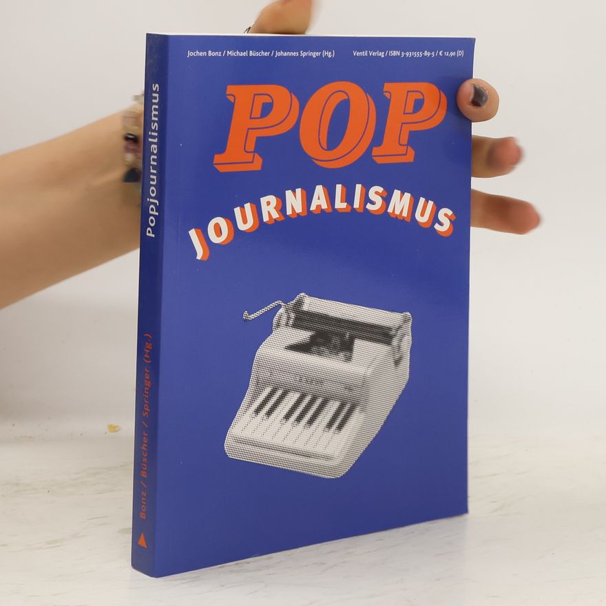 Jochen Bonz Popjournalismus