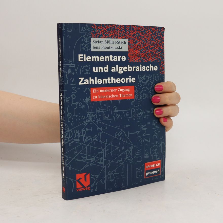 Stefan Müller-Stach Elementare und algebraische Zahlentheorie