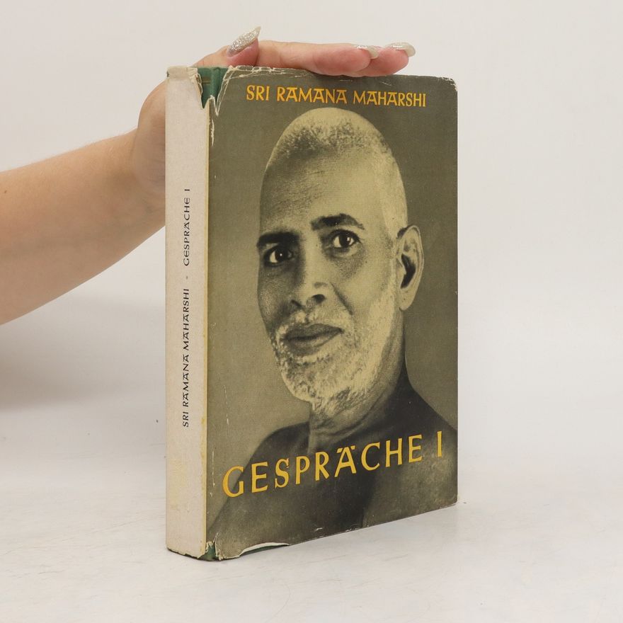 Ramana Maharshi Gespräche I.