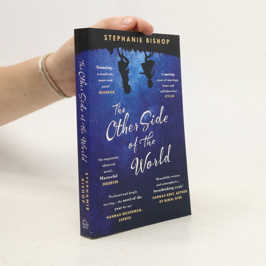 Stephanie Bishop The Other Side of the World