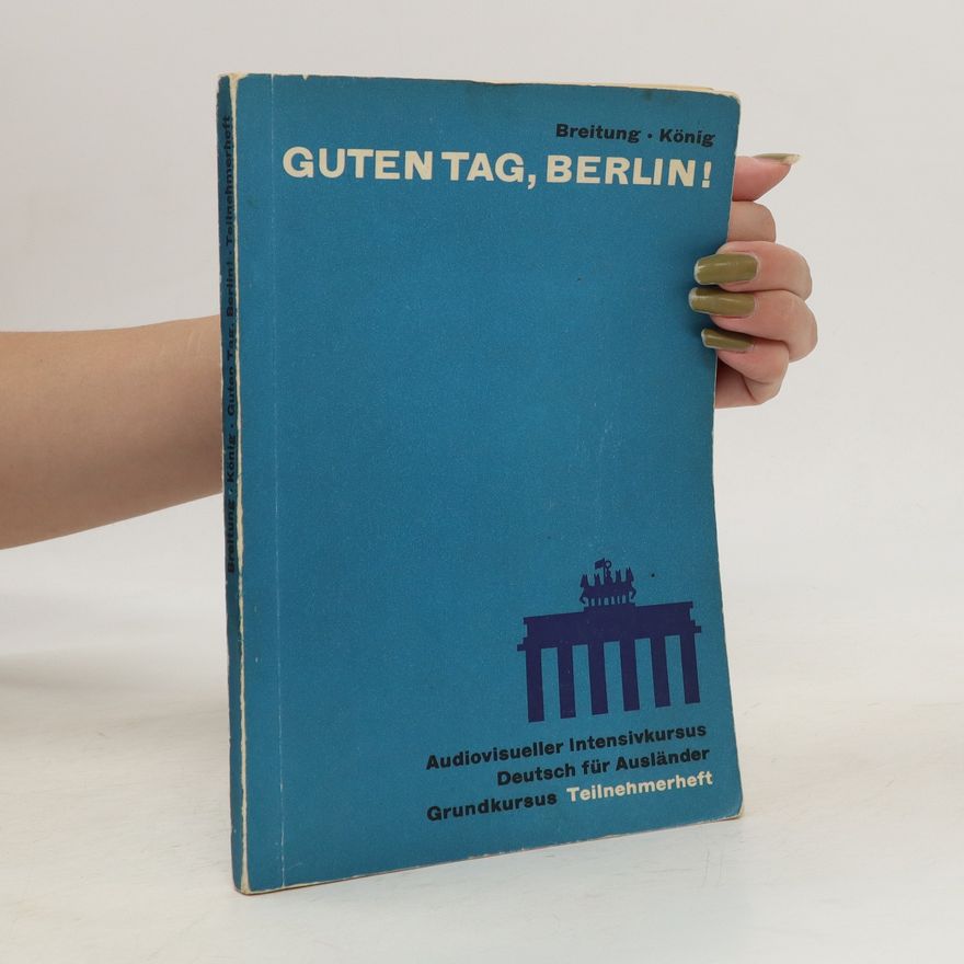 Renate König Guten Tag Berlin!