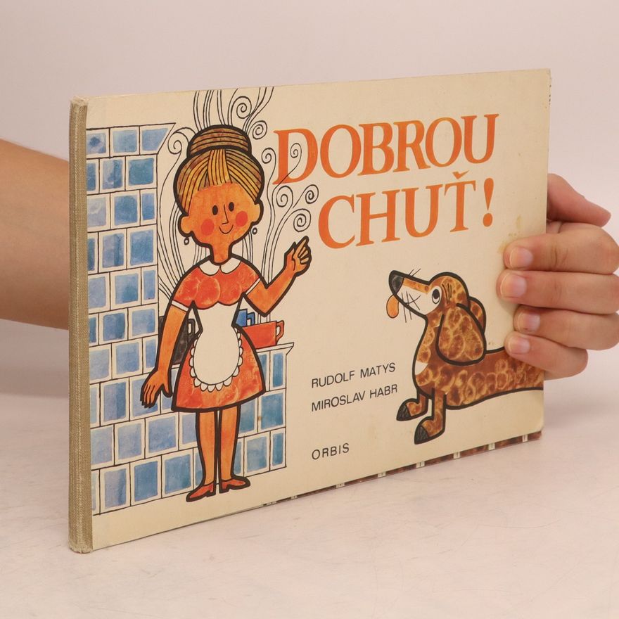 Rudolf Matys Dobrou chuť!