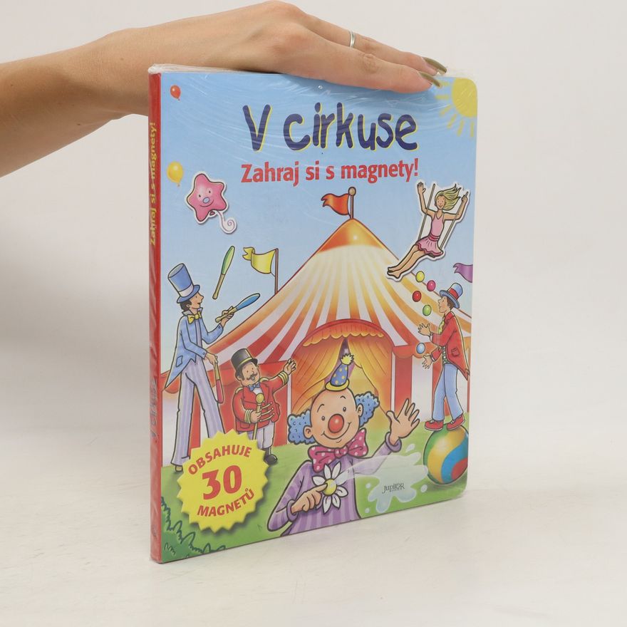 Graham Wise V cirkuse : zahraj si s magnety!