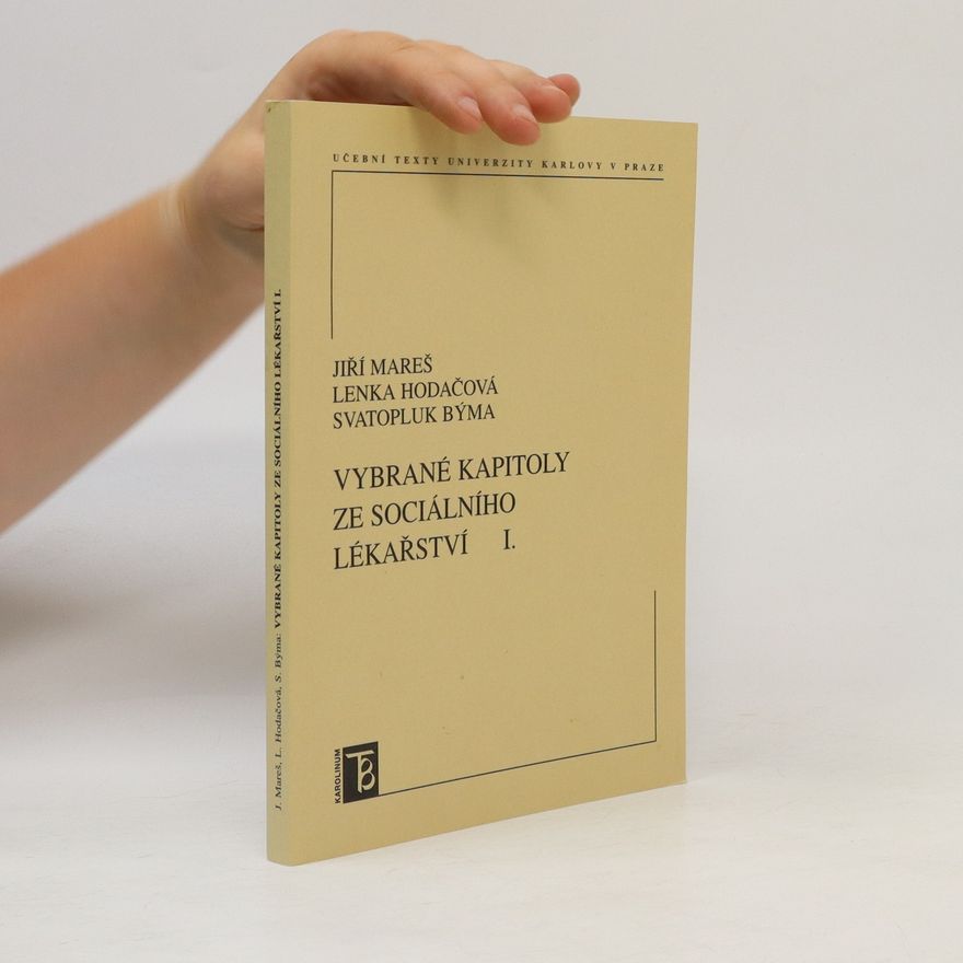 Lenka Hodačová Vybrané kapitoly ze sociálního lékařství I.